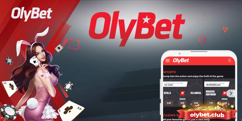 Giới thiệu nhà cái Olybet - Tụ điểm của bet thủ