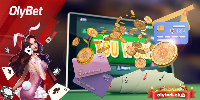 Hệ thống thanh toán linh hoạt và nhanh chóng tại Olybet