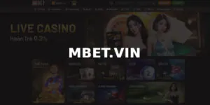Mbet - Nhà Cái Uy Tín Với Trải Nghiệm Đẳng Cấp Tại Việt Nam 1 nha cai mbet vin